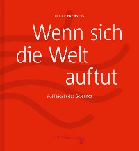 Wenn sich die Welt auftut