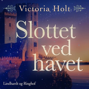 Slottet ved havet (uforkortet)