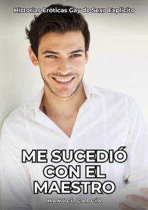 Me sucedió con el maestro