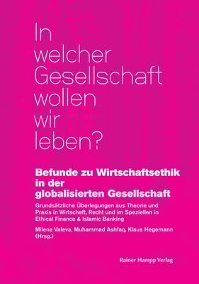 Befunde zu Wirtschaftsethik in der globalisierten Gesellschaft