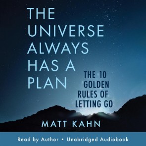 The Universe Always Has a Plan