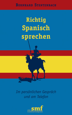 Richtig Spanisch sprechen