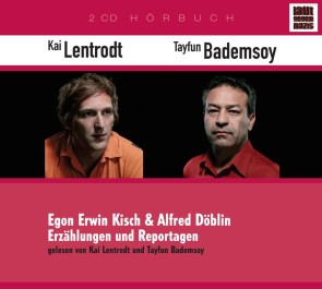 Laut gegen Nazis 05: Alfred Döblin / Egon Erwin Kisch - Erzählungen und Reportagen