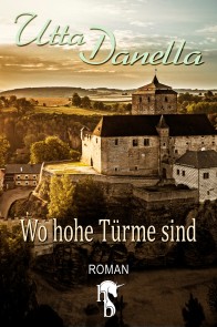 Wo hohe Türme sind