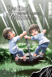Das Kind, das ich in meinen Träumen sah, Band 07