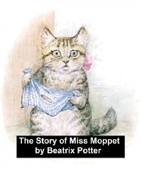 The Story of Miss Moppet