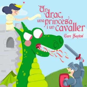 Sant Jordi un drac, una princesa i un cavaller