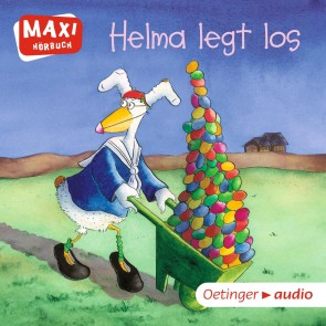 MAXI Helma legt los