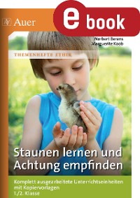 Staunen lernen und Achtung empfinden