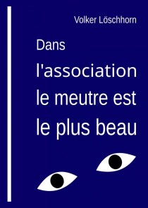 Dans l'association, le meurtre est le plus beau