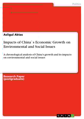 Impacts of China`s Economic Growth on Environmental and Social Issues