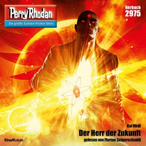 Perry Rhodan 2975: Der Herr der Zukunft