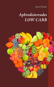 Aphrodisierendes LOW CARB