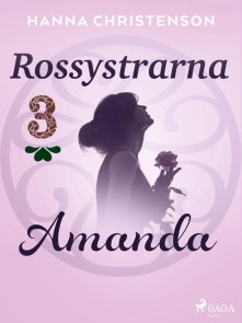 Rossystrarna del 3: Amanda