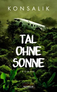 Tal ohne Sonne