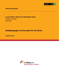 Waldpädagogik und Konzepte für die Schule