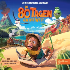 In 80 Tagen um die Welt (Das Original-Hörspiel zum Kinofilm)
