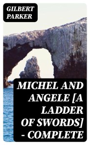 Michel and Angele [A Ladder of Swords] - Complete