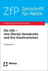Die USA - eine liberale Demokratie und ihre Anachronismen