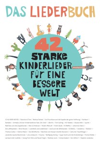 42 starke Kinderlieder für eine bessere Welt