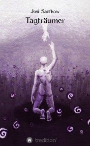 Tagträumer. Spannender Fantasyroman mit handgezeichneten Illustrationen der Autorin