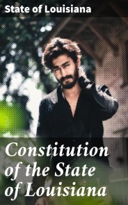 Constitution of the State of Louisiana