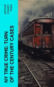 NY True Crime: Turn of the Century Cases