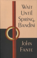 Wait Until Spring, Bandini