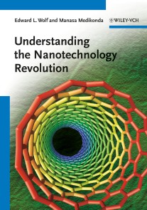 Understanding the Nanotechnology Revolution