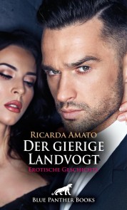 Der gierige Landvogt | Erotische Geschichte