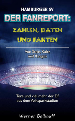 Hamburger SV - Zahlen, Daten und Fakten des Dino der Bundesliga
