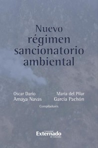Nuevo Régimen Sancionatorio Ambiental