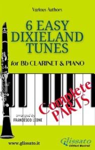 6 Easy Dixieland Tunes - Bb Clarinet & Piano (complete)