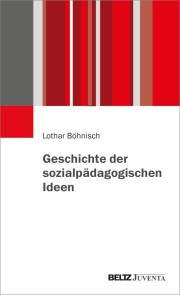 Geschichte der sozialpädagogischen Ideen
