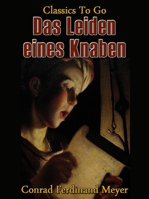 Das Leiden eines Knaben