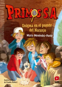 Primos S.A.2 Enigma en el puente del Naranjo