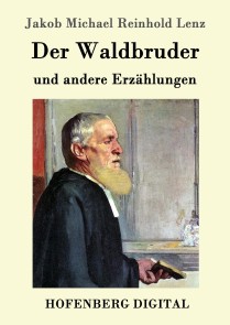 Der Waldbruder