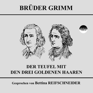Der Teufel mit den drei goldenen Haaren