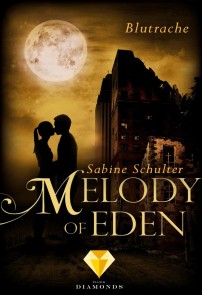 Melody of Eden 3: Blutrache