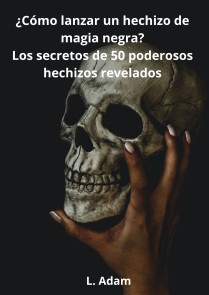 ¿Cómo lanzar un hechizo de magia negra?