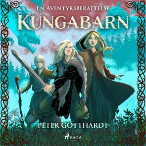 Kungabarn  - en äventyrsberättelse