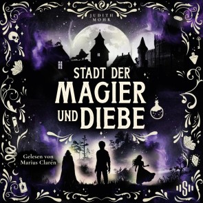 Stadt der Magier und Diebe  1: Stadt der Magier und Diebe