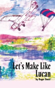 Let'S Make Like Lucan