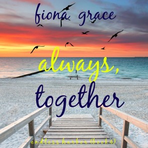 Always, Together (Endless Harbor-Book Four)