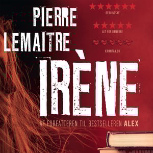 Camille Verhoeven trilogien, bind 1: Irène