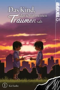 Das Kind, das ich in meinen Träumen sah, Band 01