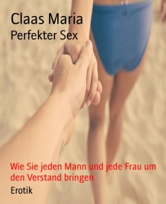 Perfekter Sex