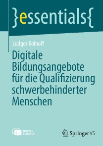 Digitale Bildungsangebote für die Qualifizierung schwerbehinderter Menschen