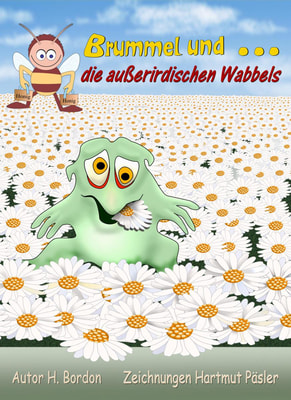 Brummel und die außerirdischen Wabbels