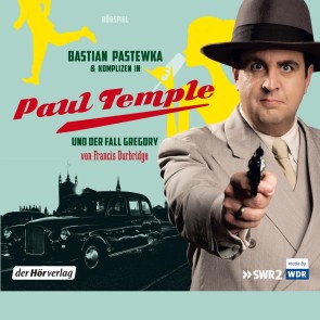 Bastian Pastewka und Komplizen in Paul Temple und der Fall Gregory